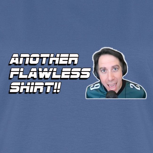 ANOTHER FLAWLESS SHIRT
