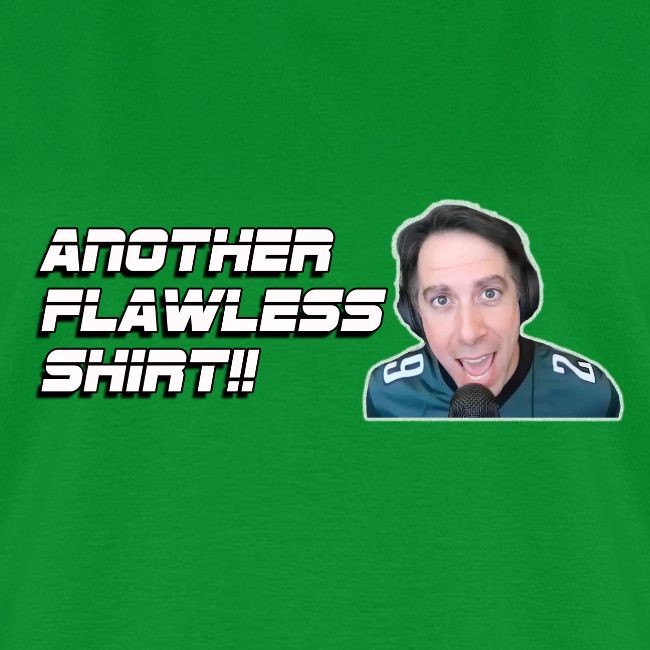 ANOTHER FLAWLESS SHIRT