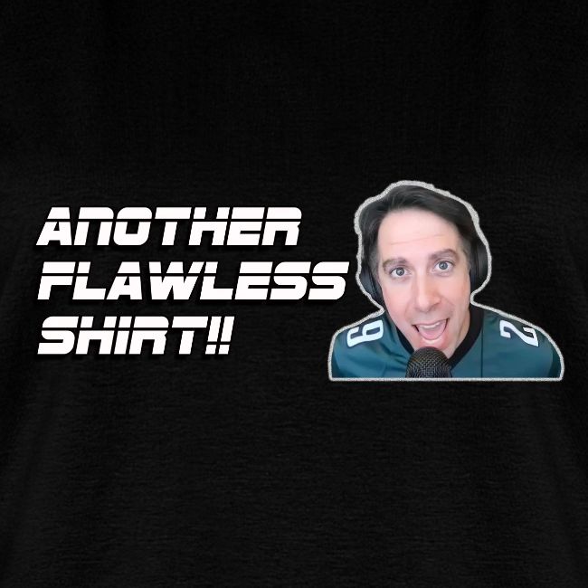 ANOTHER FLAWLESS SHIRT