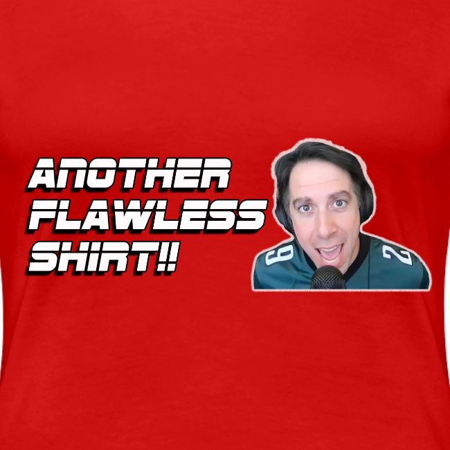 ANOTHER FLAWLESS SHIRT