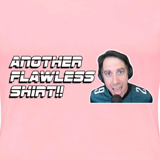 ANOTHER FLAWLESS SHIRT