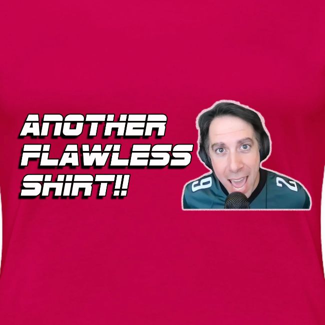 ANOTHER FLAWLESS SHIRT