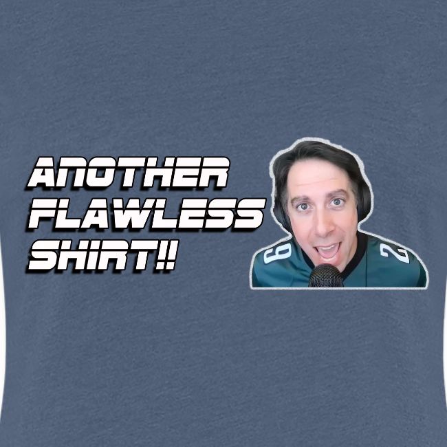ANOTHER FLAWLESS SHIRT