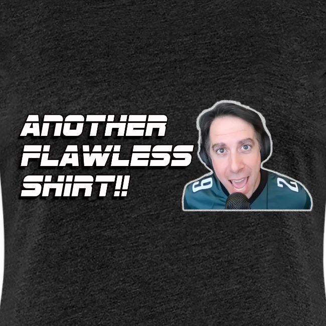 ANOTHER FLAWLESS SHIRT