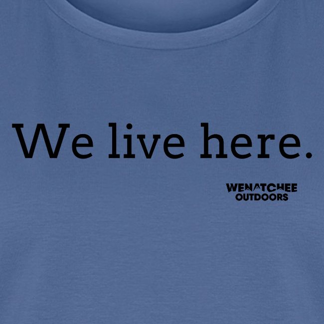 We Live Here