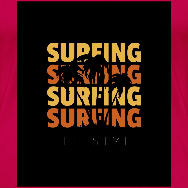 Surfing Life Style