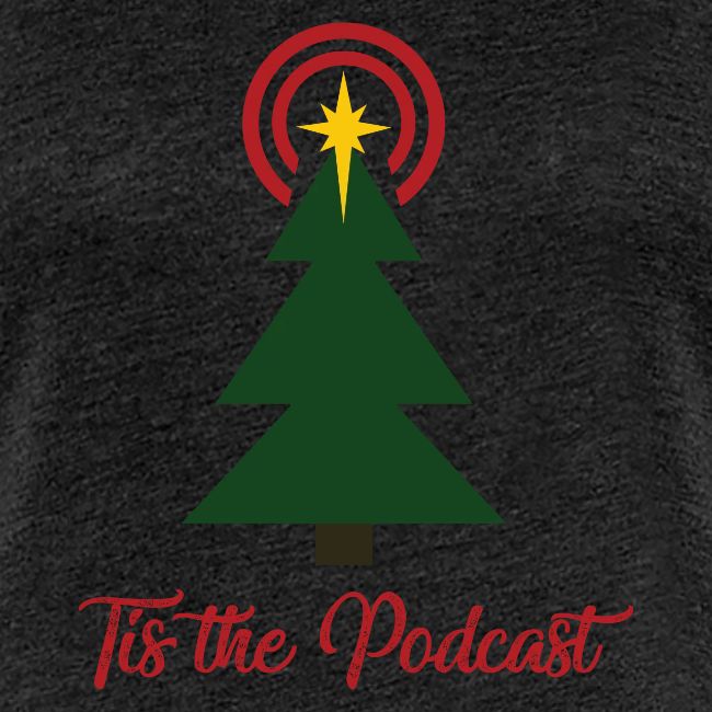 Tis the Podcast