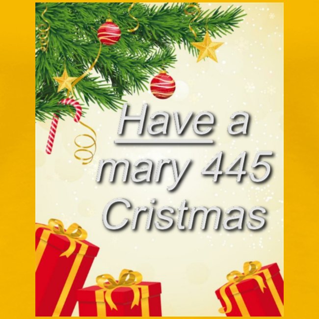 Have a Mary 445 Christmas