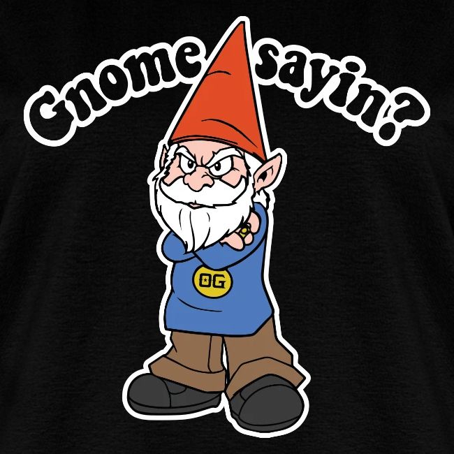 Gnome Sayin Women S Premium T Shirt Chattanooga Tshirt More wallpaper other from linuxgangster spreadshirt