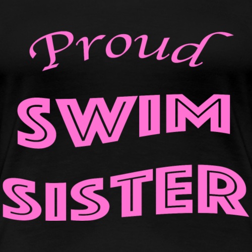 swim sister - Women's Premium T-Shirt