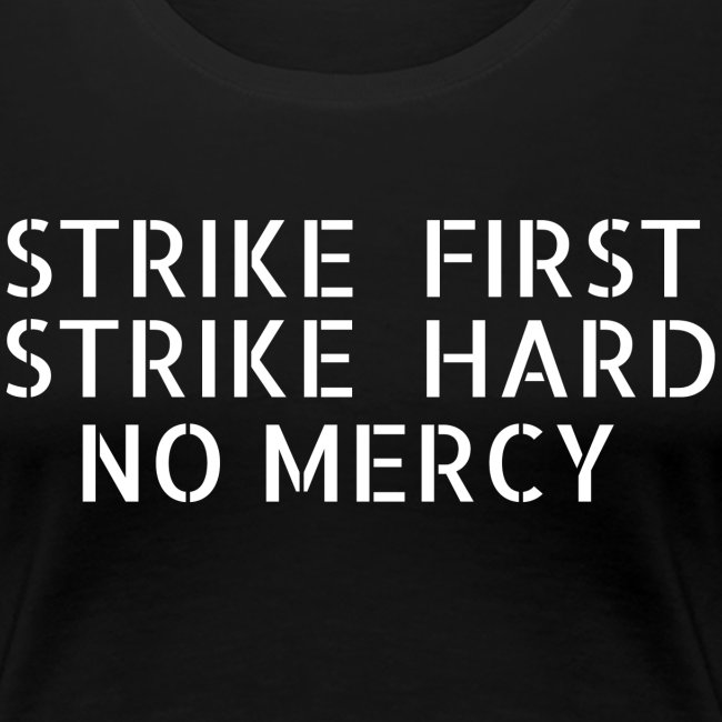 Strike First Strike Hard No Mercy, Combat Sports