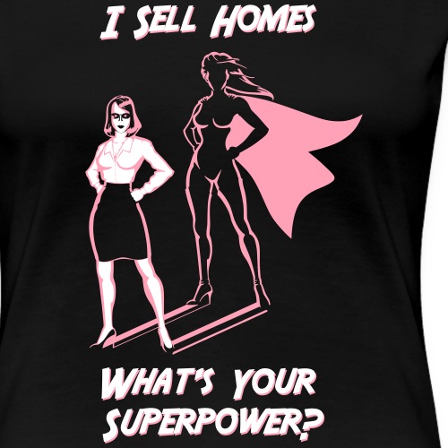 Whats Your Superpower Female - Women's Premium T-Shirt