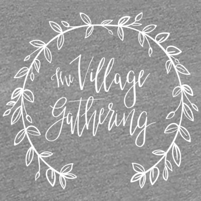 The Village Gathering // White Logo