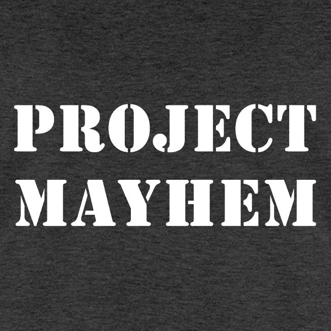 Project Mayhem
