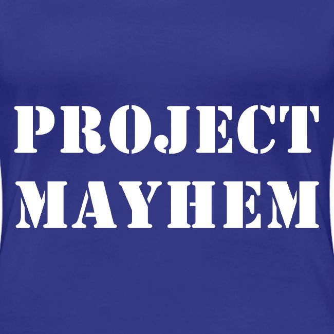 Project Mayhem