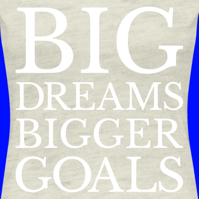 bigdreams