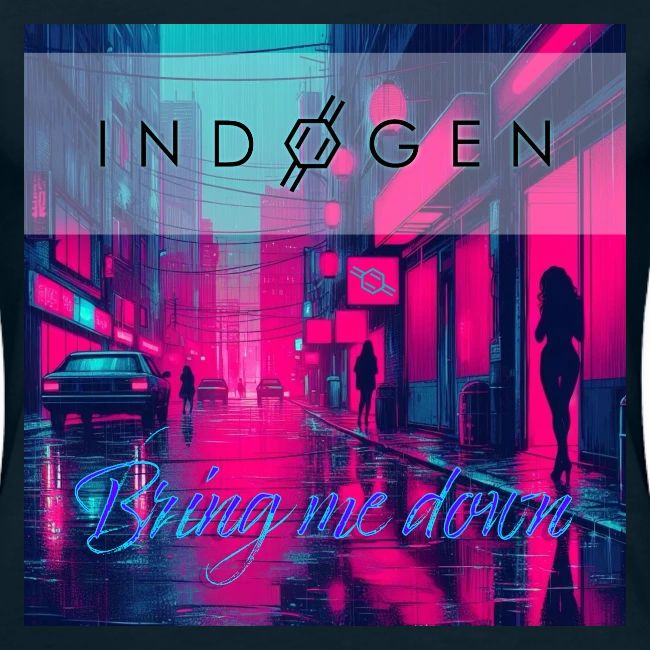 Indogen Bring Me Down