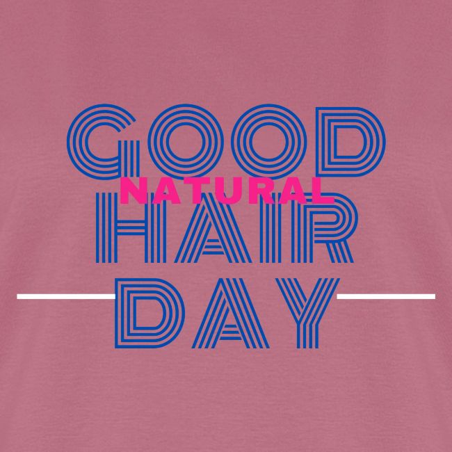 Good Natural Hair Day