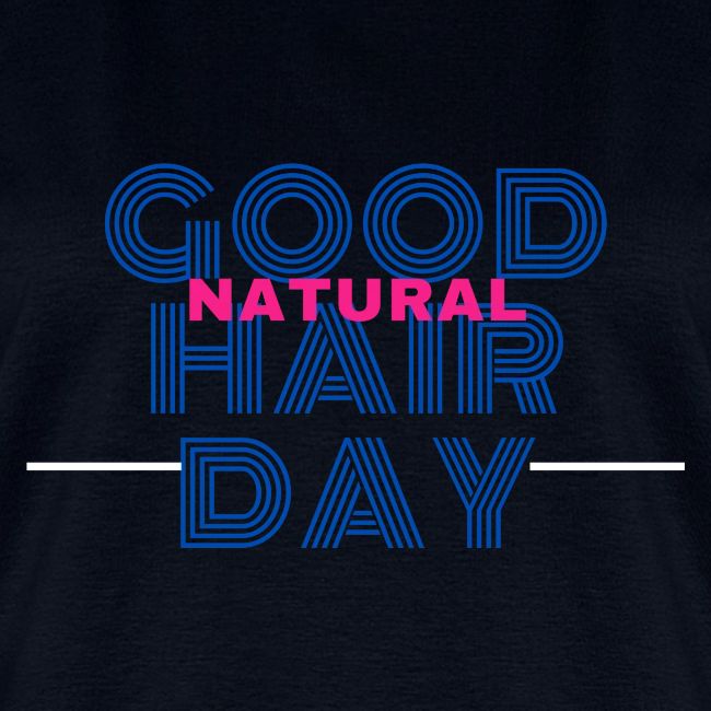Good Natural Hair Day