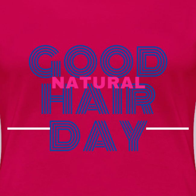 Good Natural Hair Day