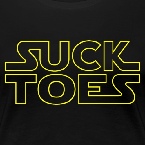 Suck Toes (Parody) - Women's Premium T-Shirt