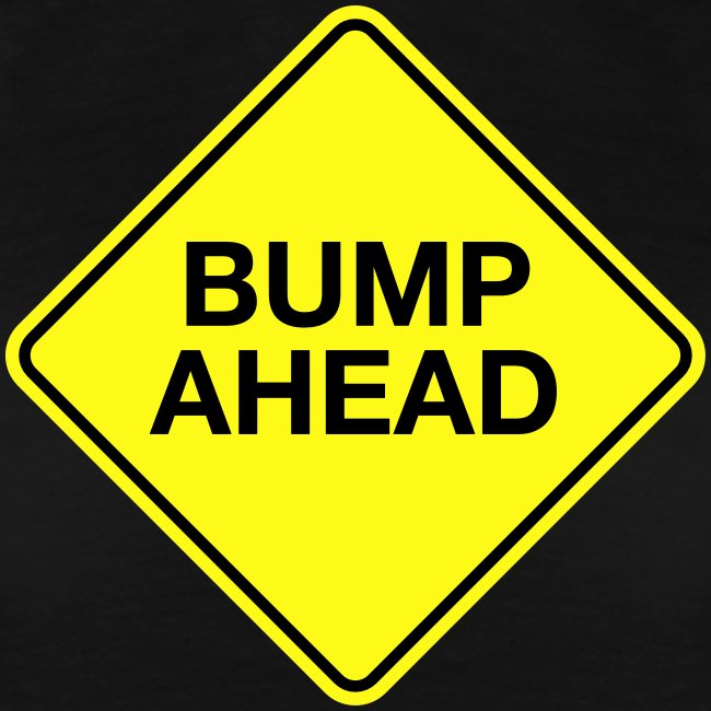BUMP AHEAD