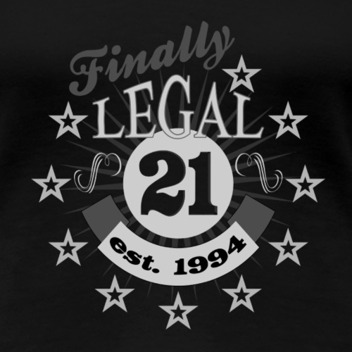 Est 1994 Finally Legal 21st Birthday Tees T-Shirt - Women's Premium T-Shirt