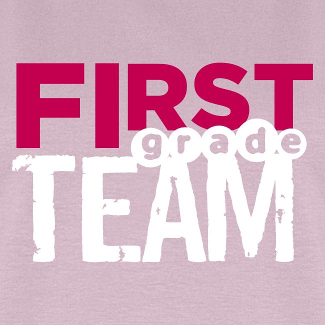 Bold First Grade Team Teacher T-Shirts