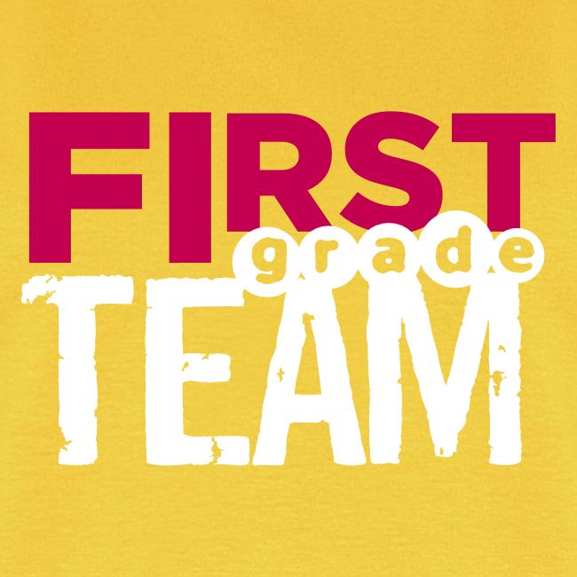 Bold First Grade Team Teacher T-Shirts
