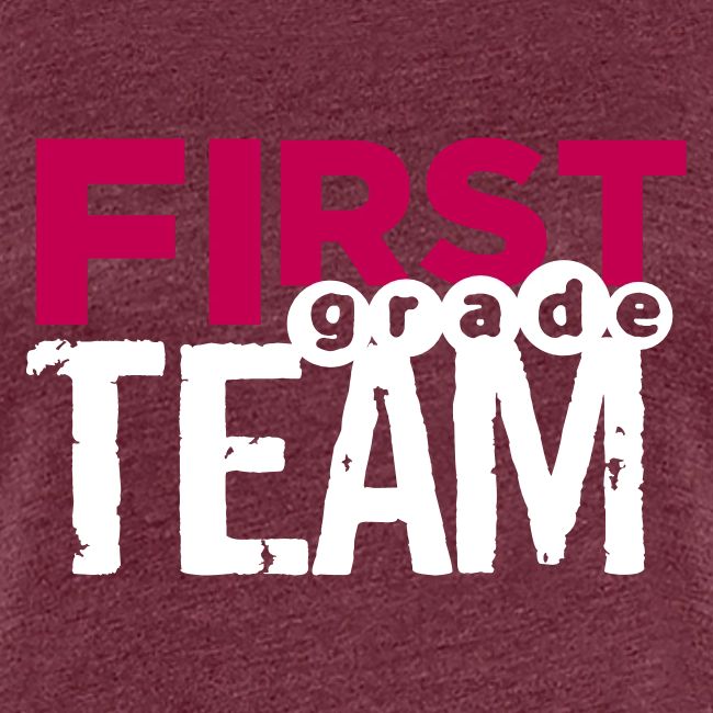 Bold First Grade Team Teacher T-Shirts