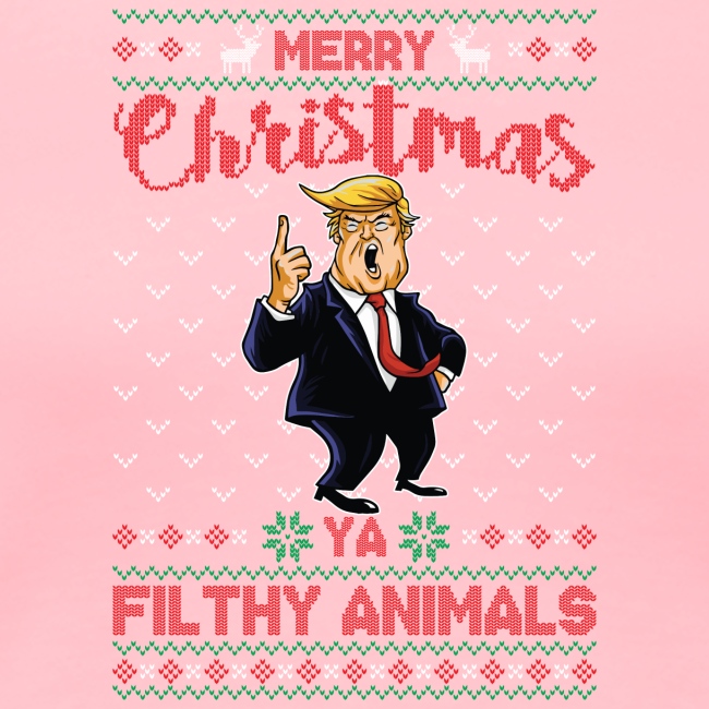 MEERRY CHRISTMAS YA FILTHY ANIMALS
