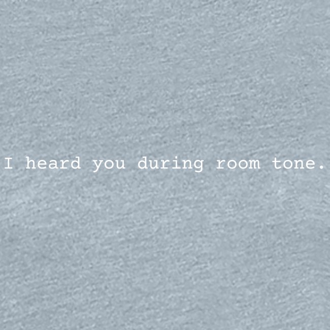 Room Tone