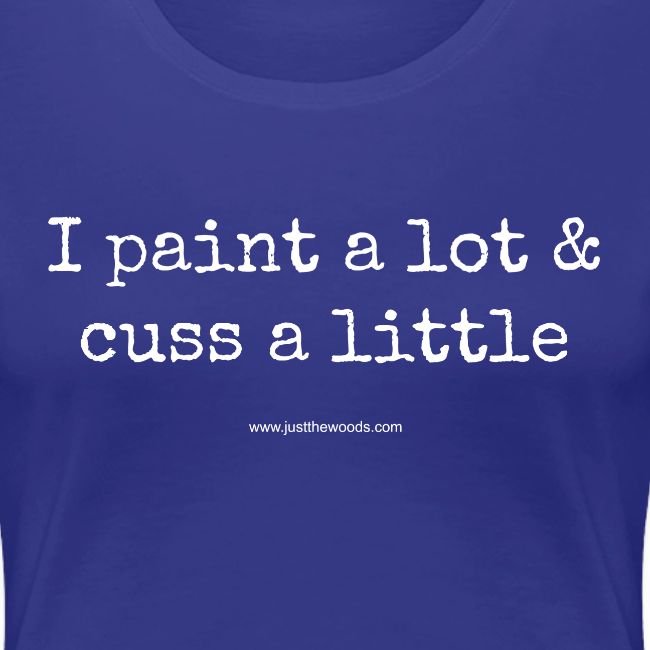 paint and cuss