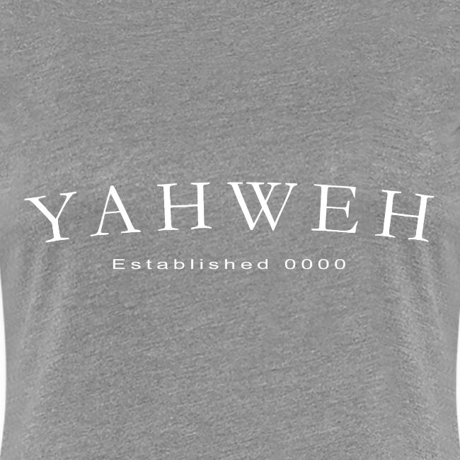 Yahweh Established 0000 in white