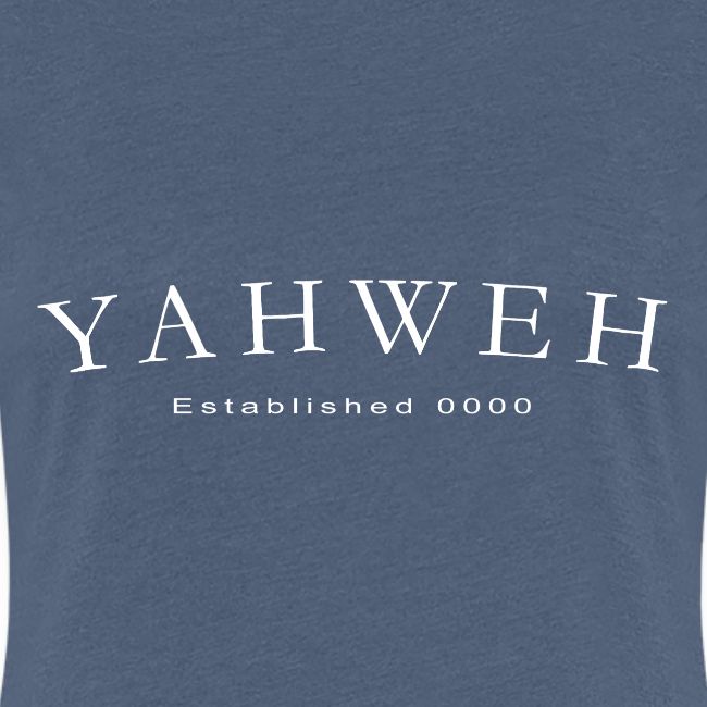 Yahweh Established 0000 in white
