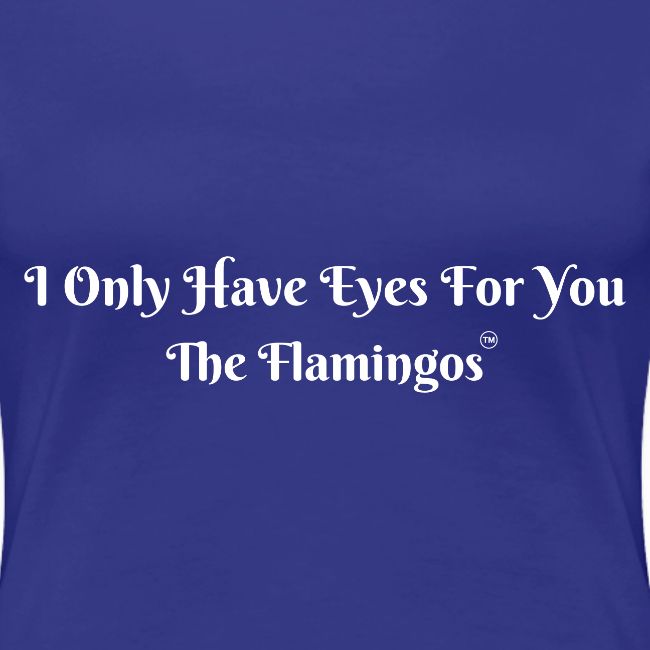 I Only Have Eyes For You/ All White Letters