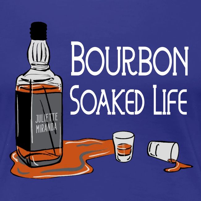 Bourbon Soaked Life