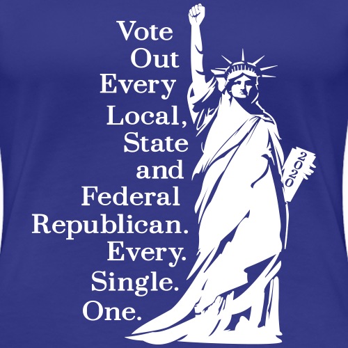 Vote Out Republicans Statue of Liberty - Women's Premium T-Shirt