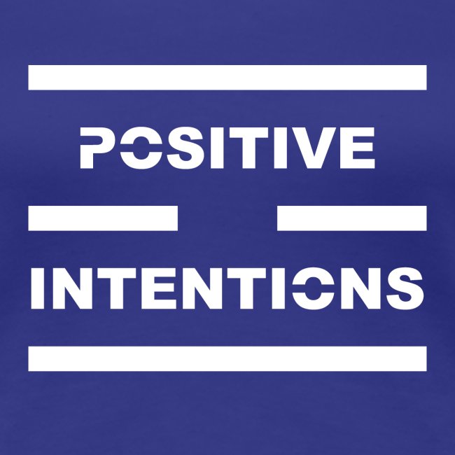 Positive Intentions White Lettering
