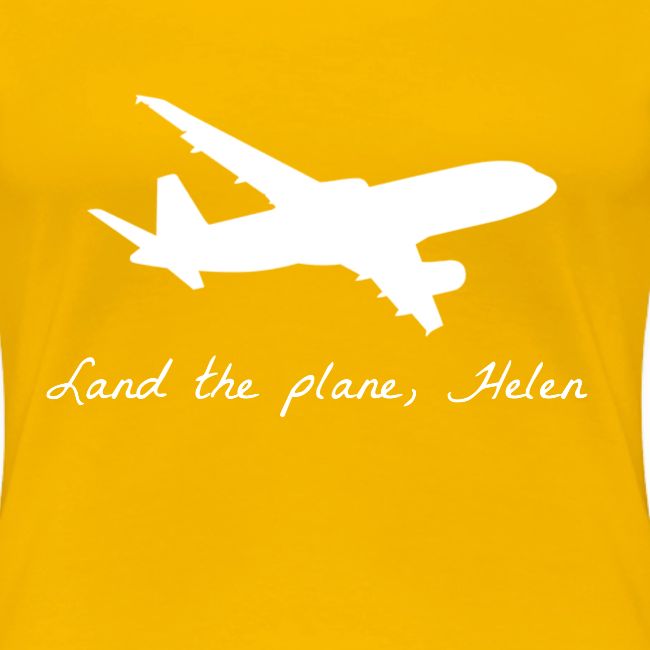 Land the plane helen
