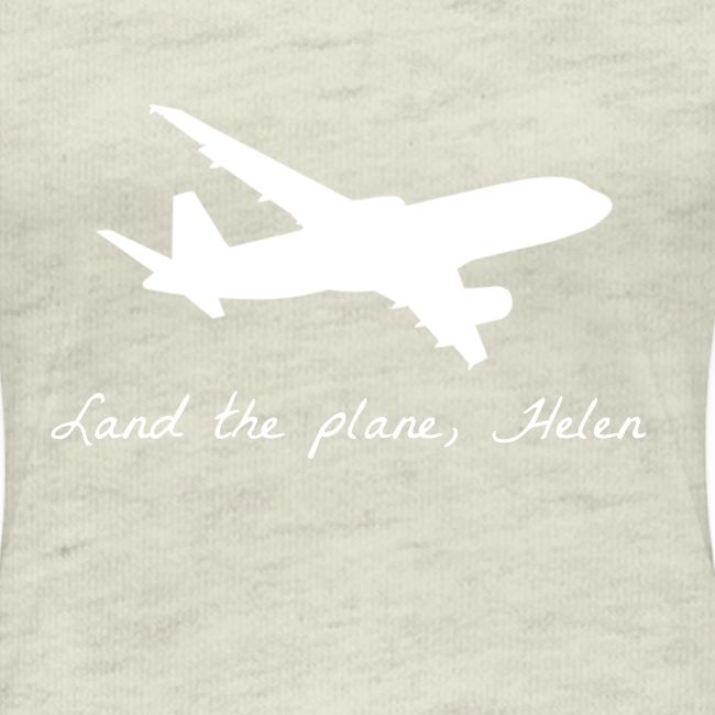 Land the plane helen