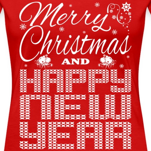 Merry Christmas Happy New Year - Women's Premium T-Shirt