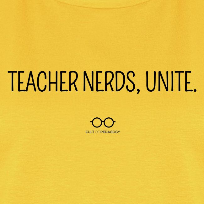 Teacher Nerds, Unite. (black text)
