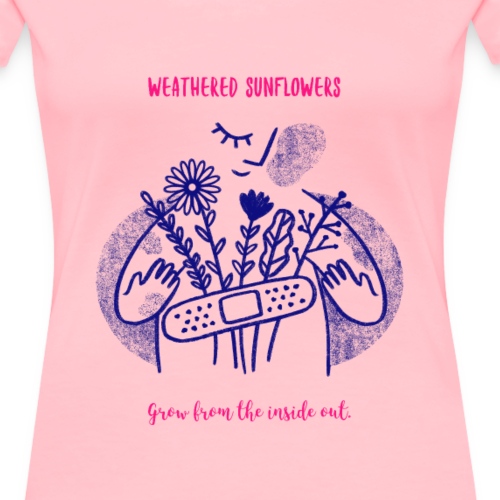 Weathered Sunflowers Grow From The Inside Out - Women's Premium T-Shirt