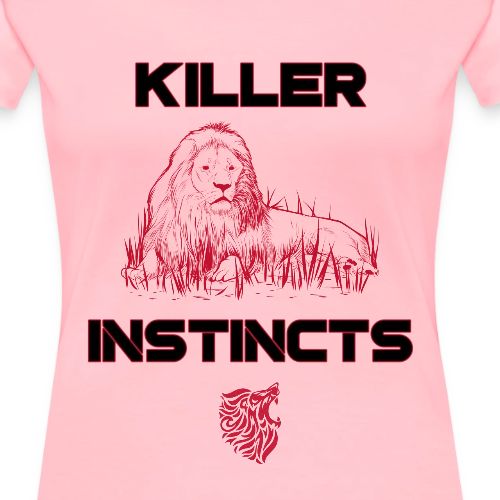 Killer Instincts - Women's Premium T-Shirt