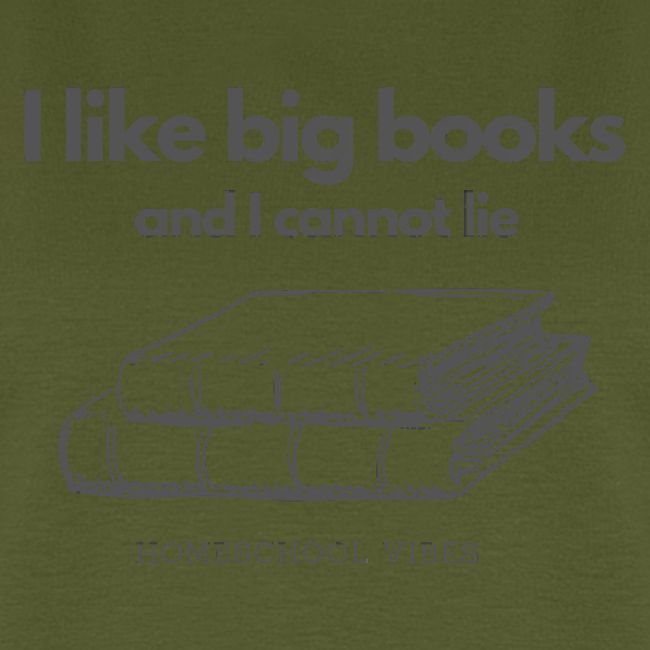I like Big Books and I Cannot Lie
