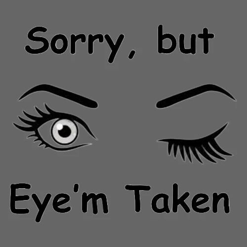 Sorry but Eye m Taken - Women's Premium T-Shirt
