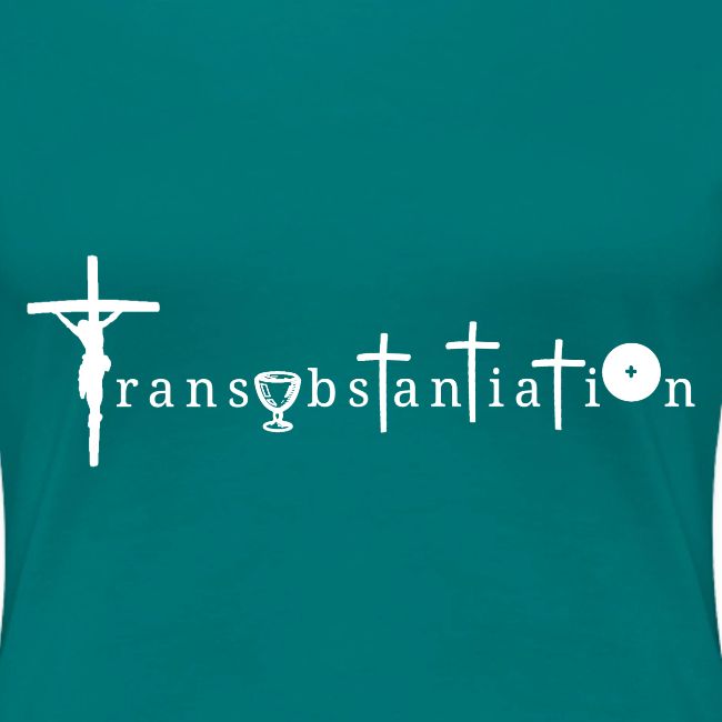 Transubstantiation