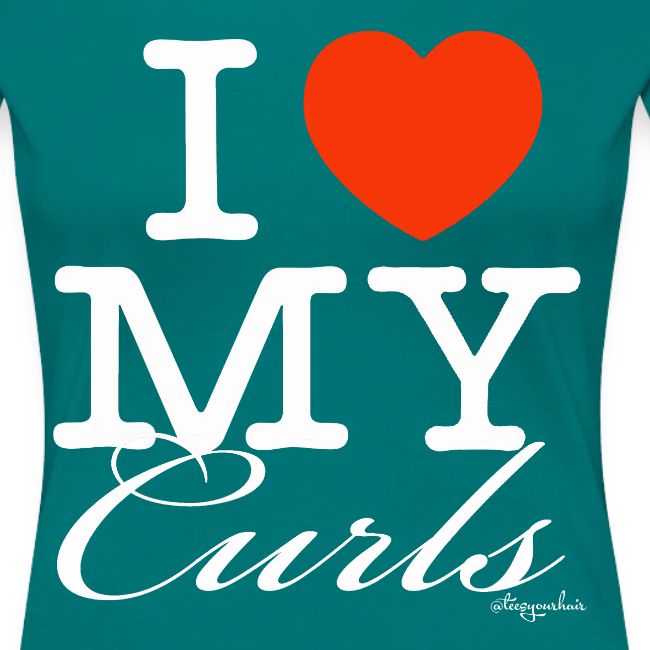 I LOVE MY CURLS (white text design)