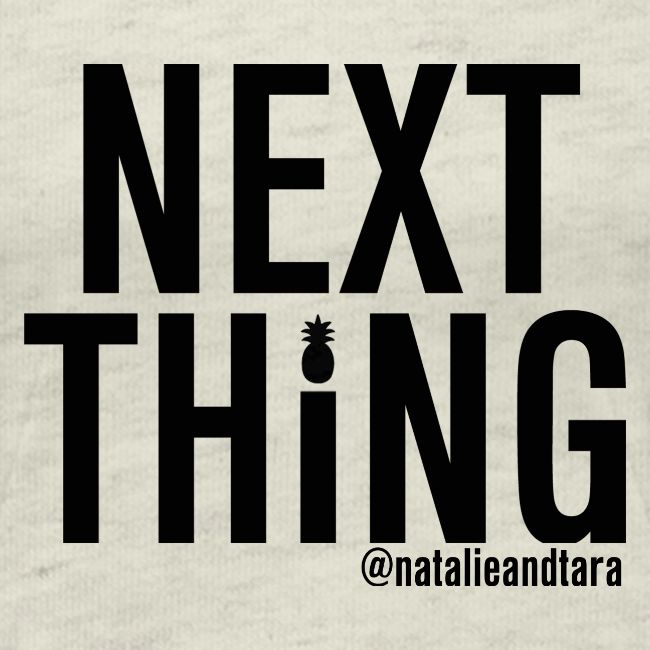 Next Thing (black text)